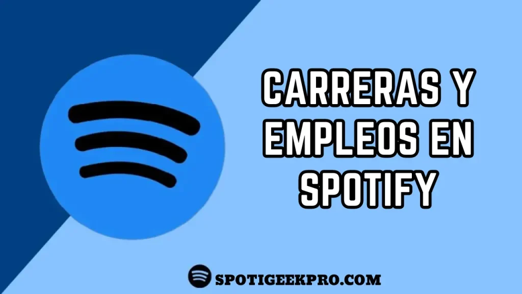 Carreras y empleos en Spotify